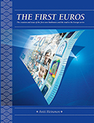 The first euros. The creation and issue of the first euro banknotes and the road to the Europa series.